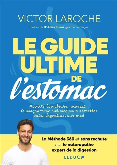 Bien dans son estomac : toutes les clés pour comprendre et soulager vos douleurs