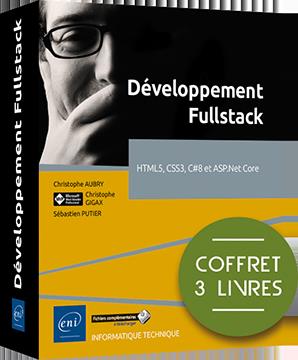 Développement fullstack : HTML5, CSS3, C#8 et ASP.NET Core : coffret 3 livres