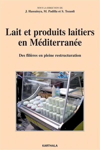 Lait et produits laitiers en Méditerranée : des filières en pleine restructuration