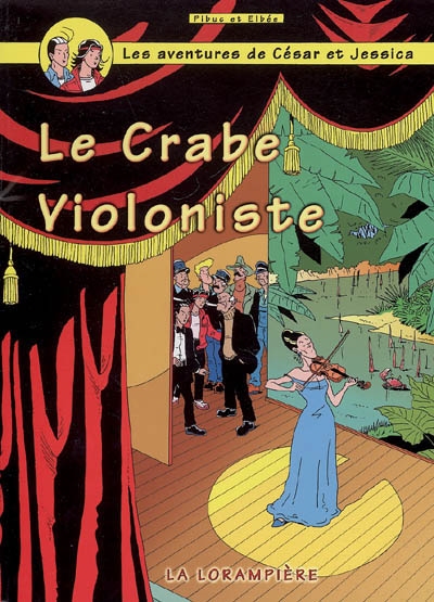 Les aventures de César. Vol. 10. Le crabe violoniste
