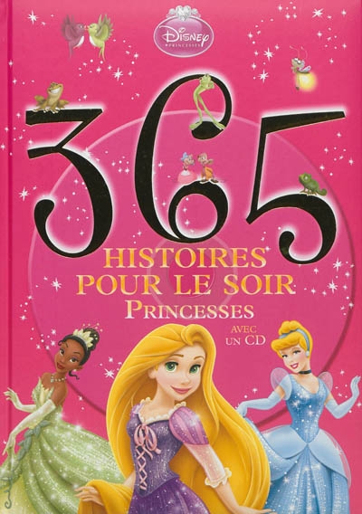365 histoires pour le soir. Vol. 2. Princesses