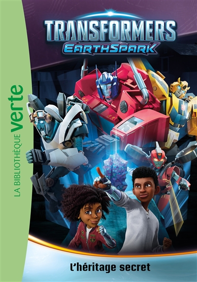 transformers : earthspark. vol. 1. l'héritage secret