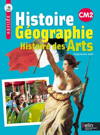 Histoire, géographie, histoire des arts, CM2 : conforme au socle commun et aux programmes 2008 : adapté à la progression recommandée par le BO du 5 janvier 2012