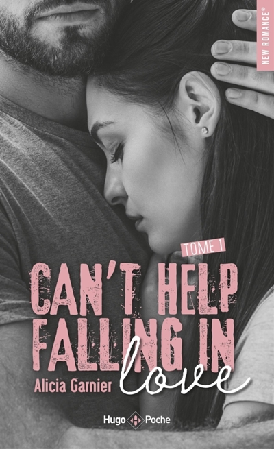 Can't help falling in love, tome 1