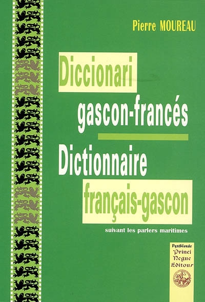 Dictionnaire gascon-français, français-gascon : suivant les parlers maritimes
