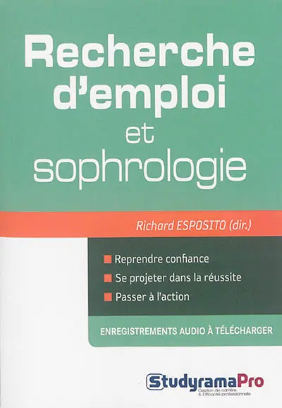 Recherche d'emploi et sophrologie : renaître à son projet professionnel !