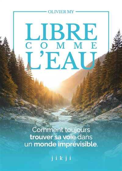 Libre comme l'eau : comment...