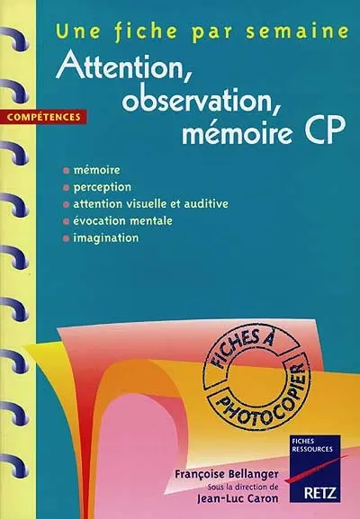 Attention, observation, mémoire : une fiche par semaine