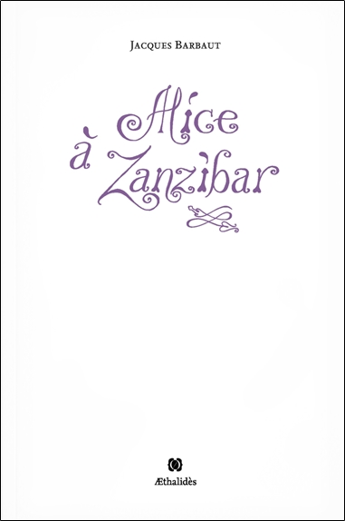 Alice à Zanzibar : 238...