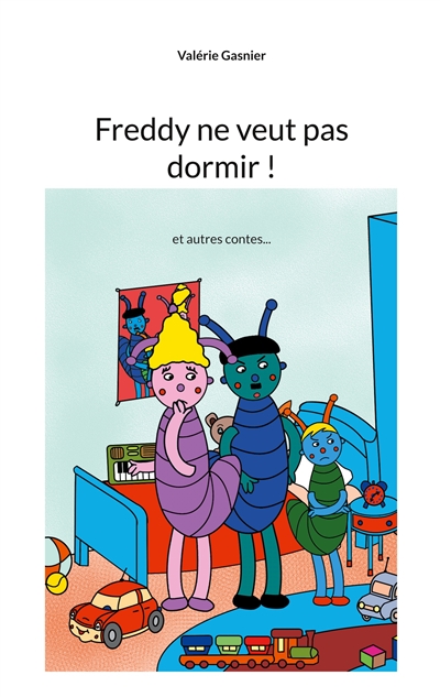 Freddy ne veut pas dormir !...