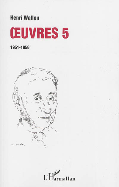 Oeuvres. Vol. 5. 1951-1956
