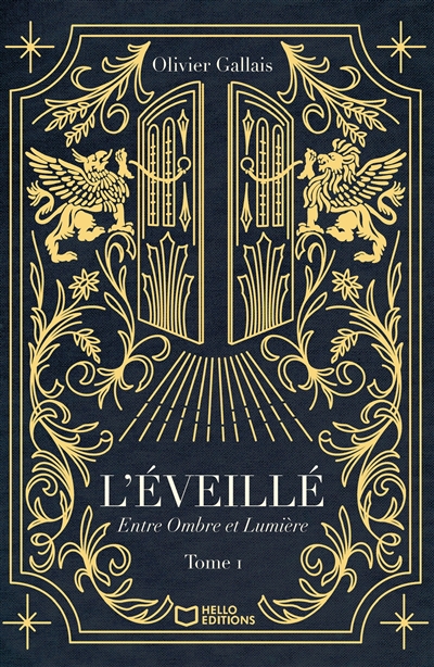 L'Eveillé - Tome I : Entre...