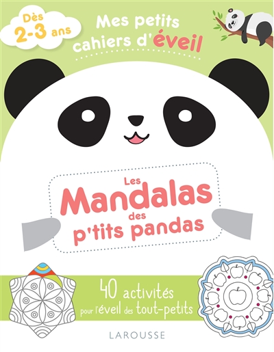Les mandalas des p'tits pandas : 40 activités pour l'éveil des tout-petits : dès 2-3 ans
