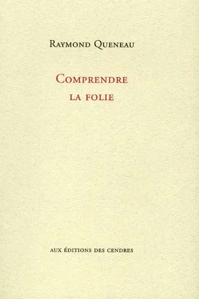 Comprendre la folie