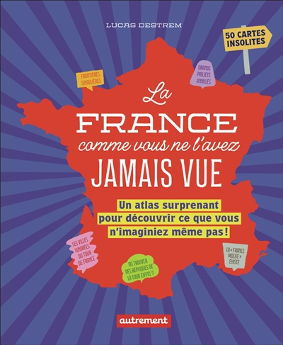 La France comme vous ne...