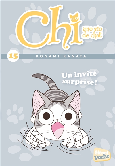 Chi, une vie de chat. Vol. 15. Un invité surprise !