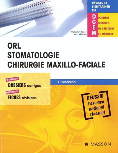 ORL, stomatologie, chirurgie maxillo-faciale
