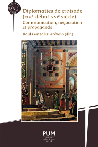 Diplomaties de croisade...