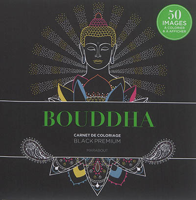 Bouddha : carnet de coloriage