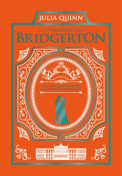 La chronique des Bridgerton. Vol. 9