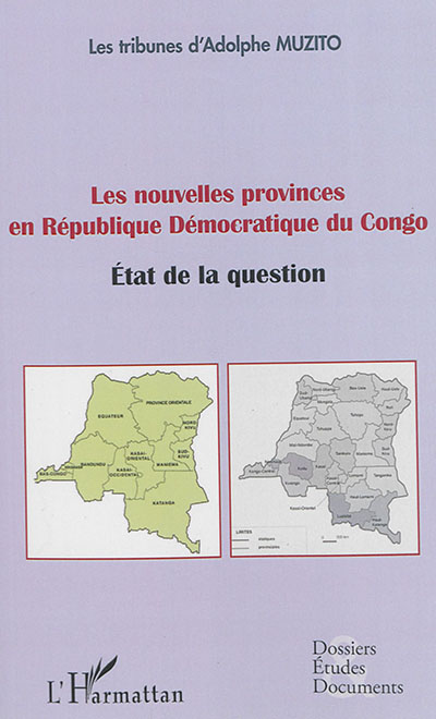 Les nouvelles provinces en République démocratique du Congo : état de la question