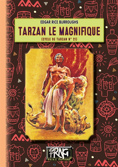Cycle de Tarzan. Vol. 21. Tarzan le magnifique