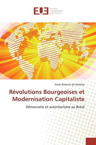 Révolutions Bourgeoises et Modernisation Capitaliste