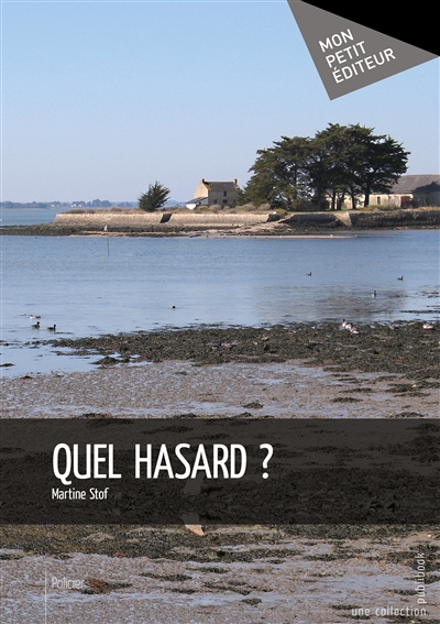 Quel hasard ?