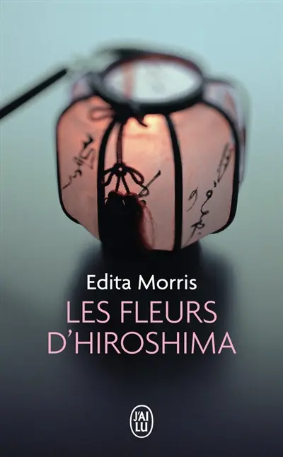 Les fleurs d'Hiroshima