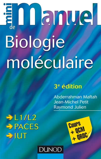 Mini-manuel de biologie moléculaire : cours + QCM + QROC