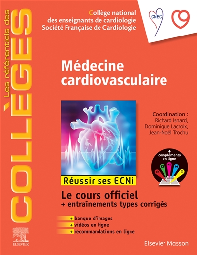 Médecine cardiovasculaire : réussir ses ECNi : le cours officiel + entraînements types corrigés