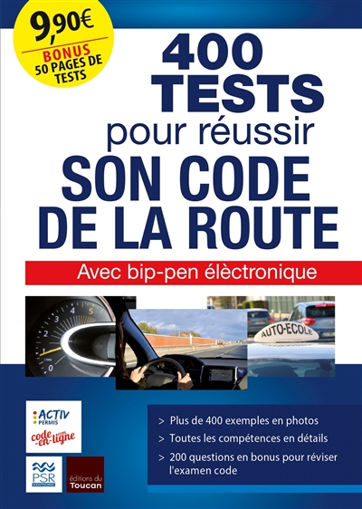 400 tests pour réussir son code de la route 2019 : avec bip-pen électronique