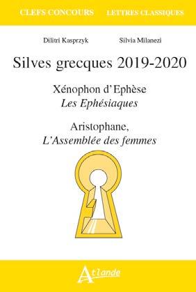 Silves grecques 2019-2020 : Xénophon d'Ephèse, Les Ephésiaques ; Aristophane, L'assemblée des femmes