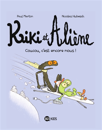 Kiki et Aliène - Coucou, c'est encore nous ! (tome 2)