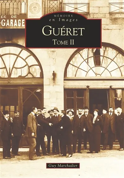 Guéret. Vol. 2