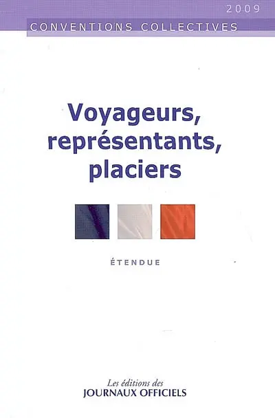 Voyageurs, représentants, placiers : accords nationaux interprofessionnels