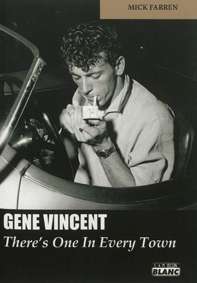 Gene Vincent : there's one in every town
