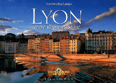 Lyon entre Saône et Rhône