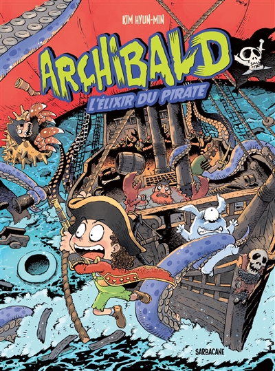 Archibald. Vol. 5. L'élixir du pirate