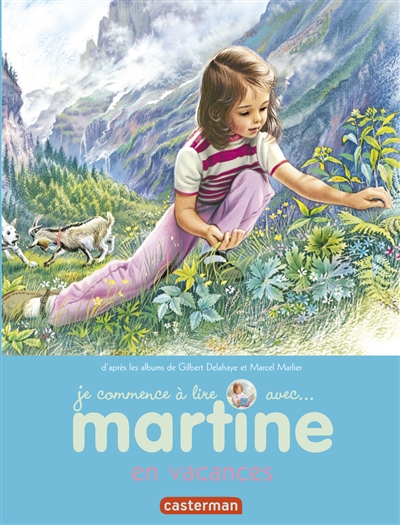 Je commence à lire avec Martine. 45, Martine en vacances