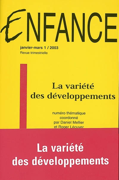 Enfance, n° 1 (2003). La variété des développements