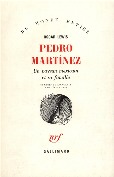 Pedro Martinez : un paysan mexicain et sa famille