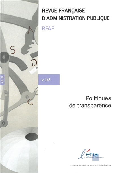 Revue française d'administration publique, n° 165. Politiques de transparence