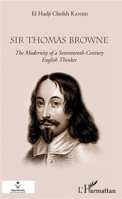 Sir Thomas Browne : the modernity of a seventeenth-century english thinker