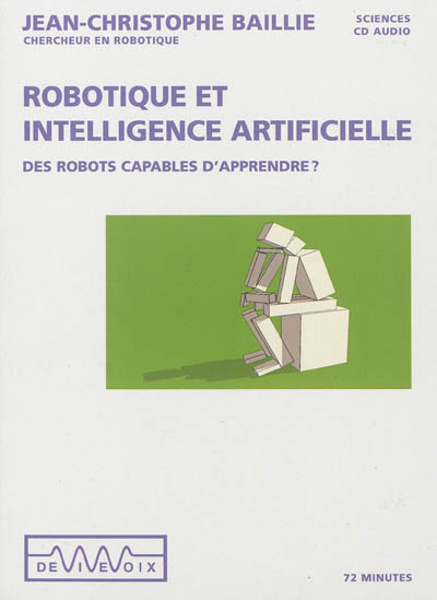 Robotique et intelligence artificielle : des robots capables d'apprendre ?