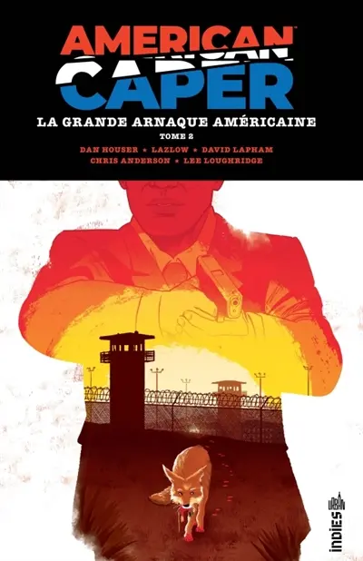American caper : la grande arnaque américaine. Vol. 2