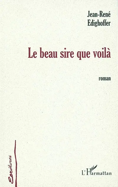 Le beau sire que voila