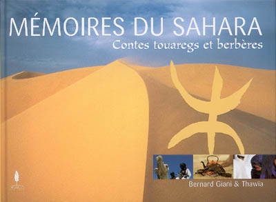 Mémoires du Sahara : légendes et contes berbères