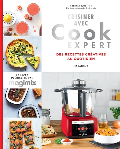 Cuisiner avec Cook expert : des recettes créatives au quotidien