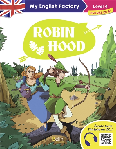 Robin Hood : level 4, entrée en 6e